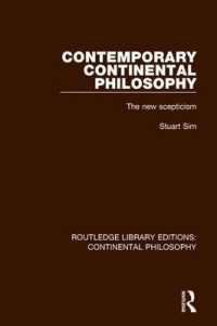 Contemporary Continental Philosophy : The New Scepticism (Routledge Library Editions: Continental Philosophy)