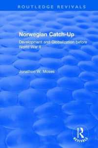 Norwegian Catch-Up : Development and Globalization before World War II (Routledge Revivals)