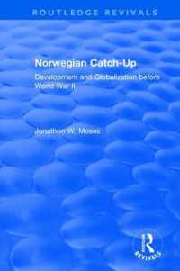 Norwegian Catch-Up : Development and Globalization before World War II (Routledge Revivals)