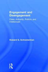 Engagement and Disengagement : Class, Authority, Politics, and Intellectuals