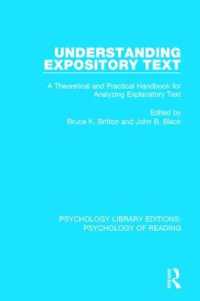 Understanding Expository Text : A Theoretical and Practical Handbook for Analyzing Explanatory Text (Psychology Library Editions: Psychology of Reading)