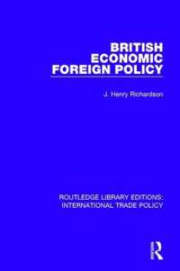 British Economic Foreign Policy (Routledge Library Editions: International Trade Policy)