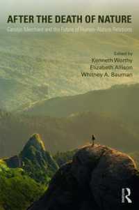 After the Death of Nature : Carolyn Merchant and the Future of Human-Nature Relations