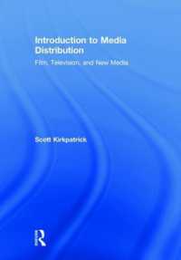 Introduction to Media Distribution : Film， Television， and New Media