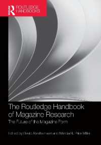 ラウトレッジ版　雑誌研究ハンドブック<br>The Routledge Handbook of Magazine Research : The Future of the Magazine Form (Routledge Media and Cultural Studies Handbooks)