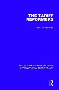 The Tariff Reformers (Routledge Library Editions: International Trade Policy)