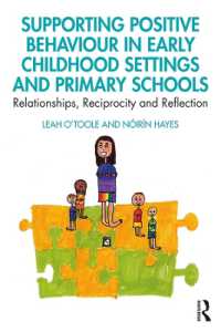 Supporting Positive Behaviour in Early Childhood Settings and Primary Schools : Relationships, Reciprocity and Reflection