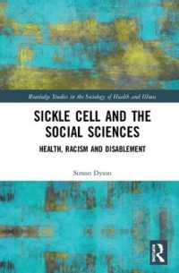 Sickle Cell and the Social Sciences : Health, Racism and Disablement (Routledge Studies in the Sociology of Health and Illness)