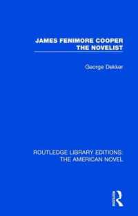 James Fenimore Cooper the Novelist (Routledge Library Editions: the American Novel)