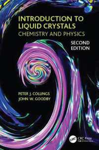 液晶入門：化学と物理（テキスト・第２版）<br>Introduction to Liquid Crystals : Chemistry and Physics, Second Edition （2ND）