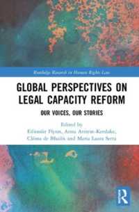Global Perspectives on Legal Capacity Reform : Our Voices, Our Stories (Routledge Research in Human Rights Law)