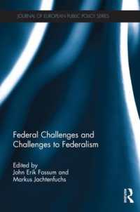 Federal Challenges and Challenges to Federalism (Journal of European Public Policy Series)