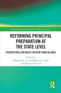 Reforming Principal Preparation at the State Level : Perspectives on Policy Reform from Illinois (Routledge Research in Education Policy and Politics)