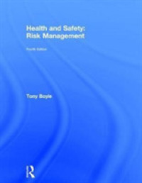 Health and Safety : Risk Management （4TH）