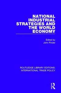 National Industrial Strategies and the World Economy (Routledge Library Editions: International Trade Policy)