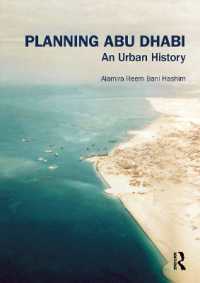 Planning Abu Dhabi : An Urban History (Planning, History and Environment Series)