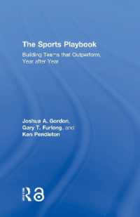 The Sports Playbook : Building Teams that Outperform, Year after Year