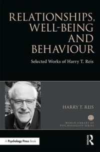 Relationships, Well-Being and Behaviour : Selected works of Harry Reis (World Library of Psychologists)