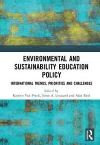 Environmental and Sustainability Education Policy : International Trends, Priorities and Challenges