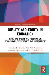 Quality and Equity in Education : Revisiting Theory and Research on Educational Effectiveness and Improvement (Routledge Research in Education)
