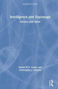 諜報・スパイ活動入門<br>Intelligence and Espionage: Secrets and Spies (Seminar Studies)