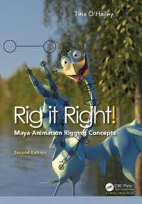 Rig it Right! Maya Animation Rigging Concepts， 2nd edition