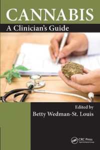 医療用カンナビス臨床ガイド<br>Cannabis : A Clinician's Guide