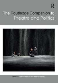 ラウトレッジ版　劇場と政治必携<br>The Routledge Companion to Theatre and Politics (Routledge Companions)