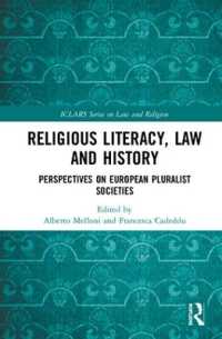 Religious Literacy, Law and History : Perspectives on European Pluralist Societies (Iclars Series on Law and Religion)