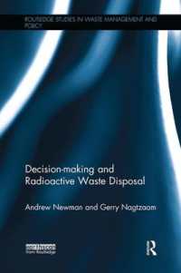 Decision-making and Radioactive Waste Disposal (Routledge Studies in Waste Management and Policy)