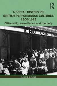 A Social History of British Performance Cultures 1900-1939 : Citizenship, surveillance and the body