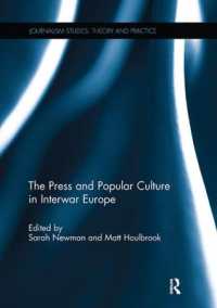The Press and Popular Culture in Interwar Europe (Journalism Studies)