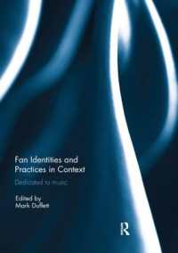 Fan Identities and Practices in Context : Dedicated to Music