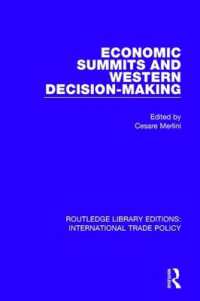 Economic Summits and Western Decision-Making (Routledge Library Editions: International Trade Policy)