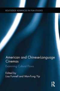 American and Chinese-Language Cinemas : Examining Cultural Flows (Routledge Advances in Film Studies)