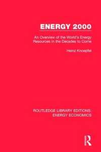 Energy 2000 : An Overview of the World's Energy Resources in the Decades to Come (Routledge Library Editions: Energy Economics)