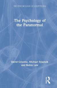 The Psychology of the Paranormal (The Psychology of Everything)