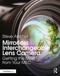 Mirrorless Interchangeable Lens Camera : Getting the Most from Your MILC