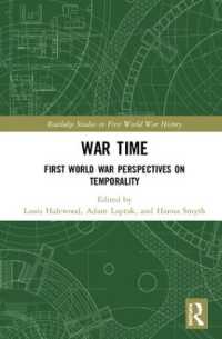 第一次大戦後の時間観<br>War Time : First World War Perspectives on Temporality (Routledge Studies in First World War History)