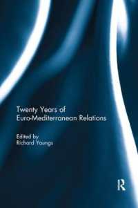 Twenty Years of Euro-Mediterranean Relations (Routledge Studies in Mediterranean Politics)