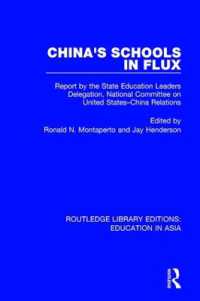 China's Schools in Flux : Report by the State Education Leaders Delegation, National Committee on United States-China Relations (Routledge Library Editions: Education in Asia)