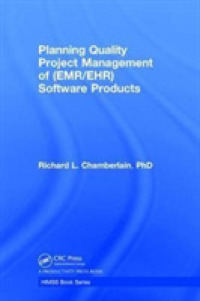 Planning Quality Project Management of (EMR/EHR) Software Products (Himss Book Series)
