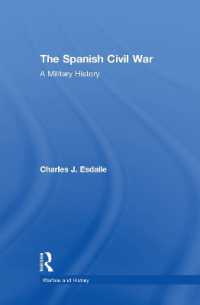 The Spanish Civil War : A Military History (Warfare and History)