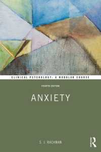 不安（第４版）<br>Anxiety (Clinical Psychology: a Modular Course) （4TH）