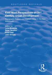 East West Perspectives on 21st Century Urban Development : Sustainable Eastern and Western Cities in the New Millennium (Routledge Revivals)