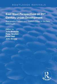 East West Perspectives on 21st Century Urban Development : Sustainable Eastern and Western Cities in the New Millennium (Routledge Revivals)