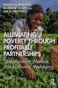 収益力ある協働による貧困削減（第２版）<br>Alleviating Poverty through Profitable Partnerships : Globalization, Markets, and Economic Well-Being （2ND）