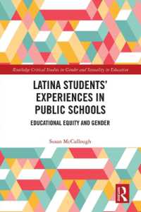 Latina Students' Experiences in Public Schools : Educational Equity and Gender (Routledge Critical Studies in Gender and Sexuality in Education)