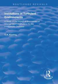 Institutions in Turbulent Environments : A Study of the Impact of Environmental Change upon Institutions for the Intellectually Disabled (Routledge Revivals)