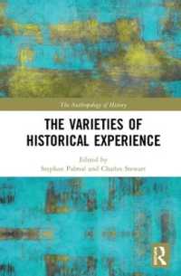 歴史的経験の諸相<br>The Varieties of Historical Experience (The Anthropology of History)